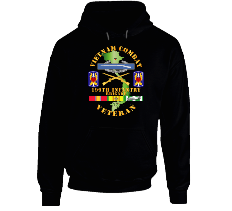 Army - Vietnam Combat Infantry Veteran W 199th Inf Bde Ssi V1 Hoodie