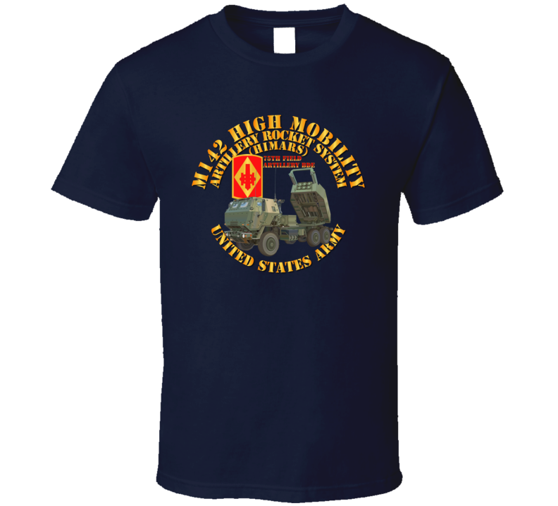 Artillery - M142 HMARS - 75th FA Bde T Shirt