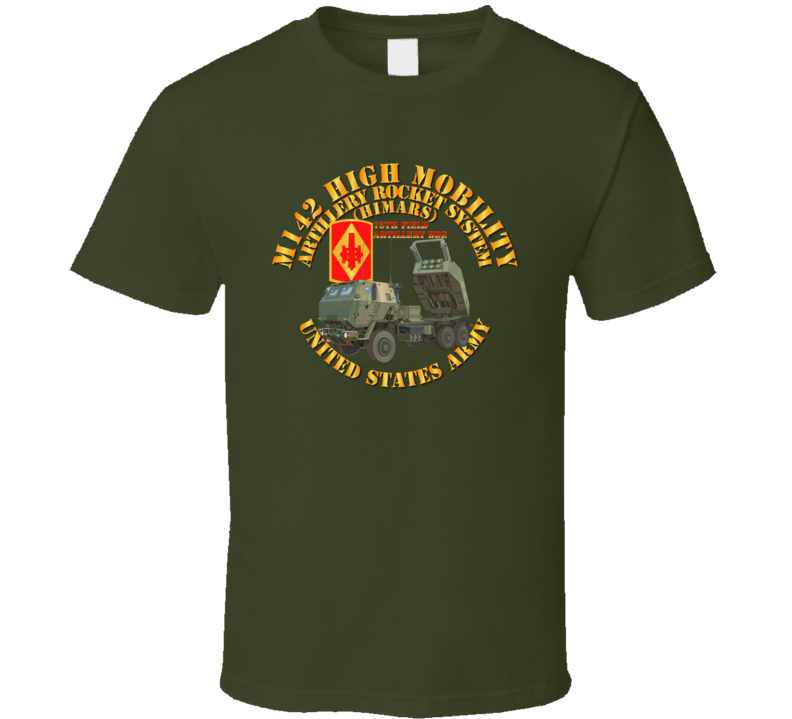 Artillery - M142 Hmars - 75th Fa Bde T Shirt