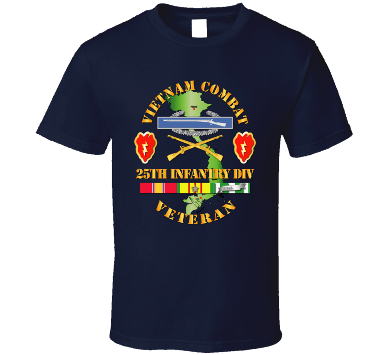 Army - Vietnam Combat Infantry Veteran W 25th Inf Div Ssi V1 T-shirt