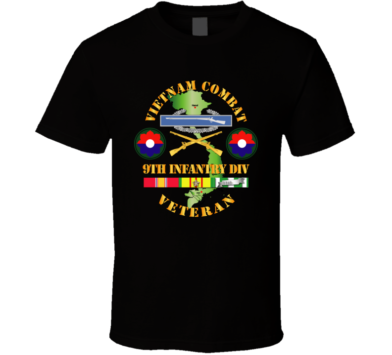 Army - Vietnam Combat Infantry Veteran W 9th Inf Div Ssi V1 T-shirt