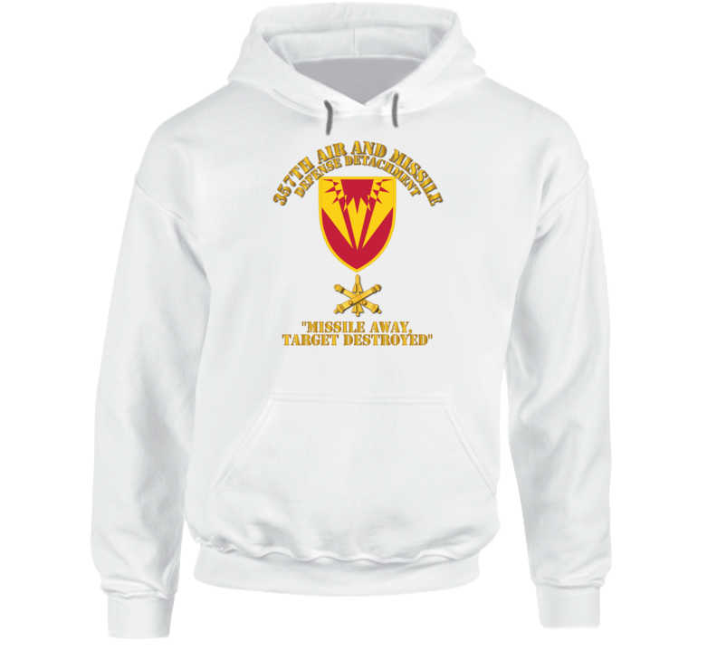 Army - 357th Air And Missile Defense Detachment W Ada Branch Hoodie