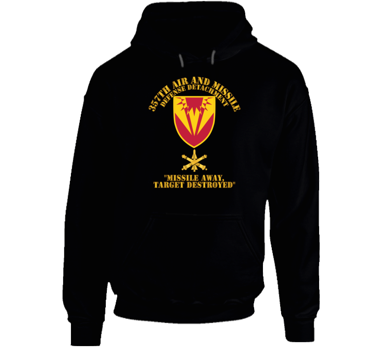 Army - 357th Air And Missile Defense Detachment W Ada Branch Hoodie