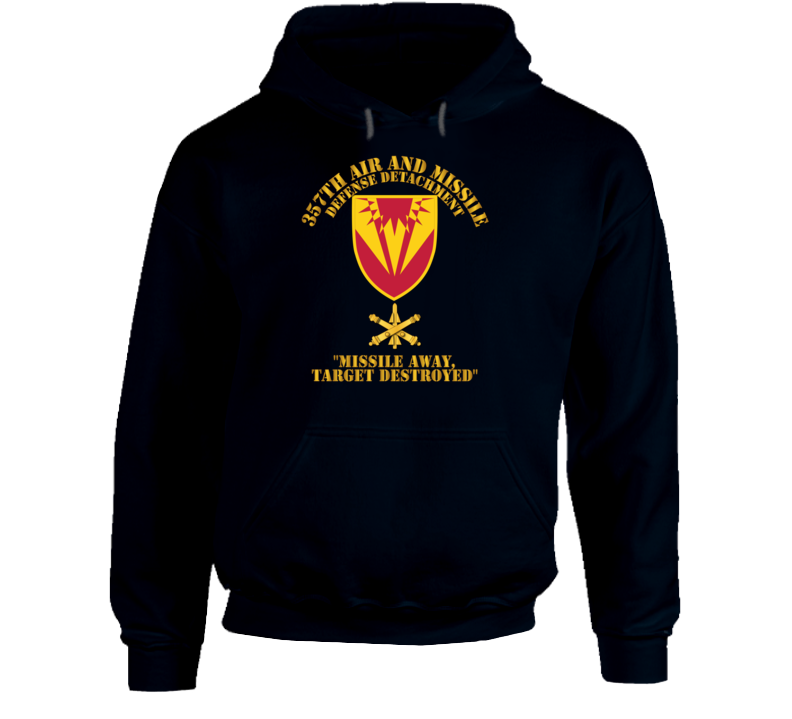 Army - 357th Air And Missile Defense Detachment W Ada Branch Hoodie