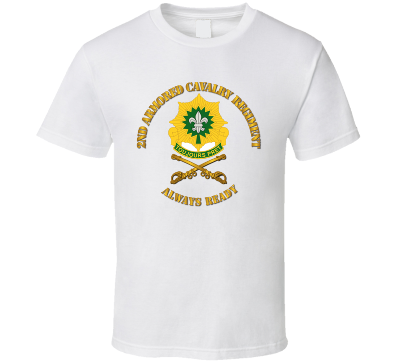 Army - 2nd Armored Cavalry Regiment DUI - Always Ready - T-shirt