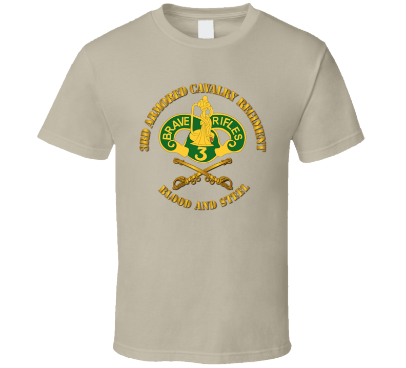 Army - 3rd Armored Cavalry Regiment Dui - Blood And Steel T-shirt