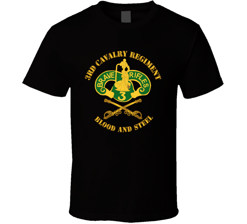 Army - 3rd Cavalry Regiment Dui - Blood And Steel T-shirt