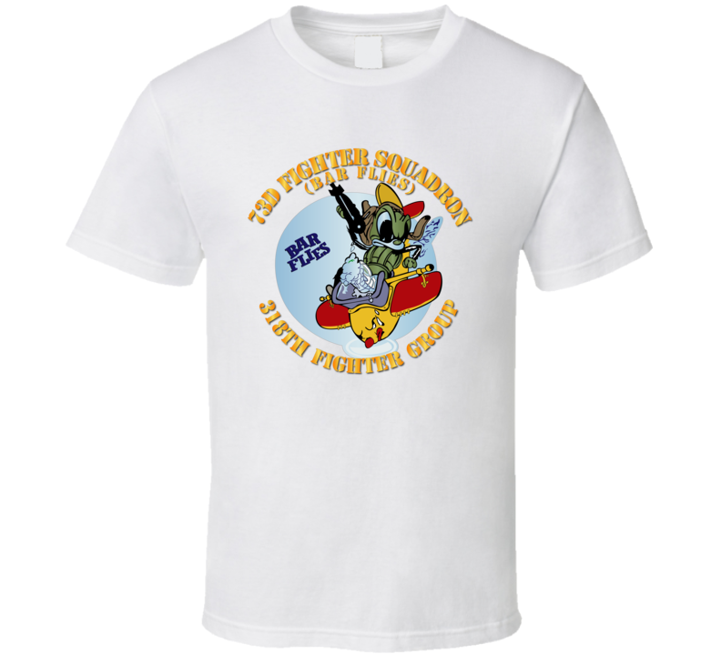 Aac - 73d Fighter Squadron - 318th Fighter Group - Wwii - T-shirt