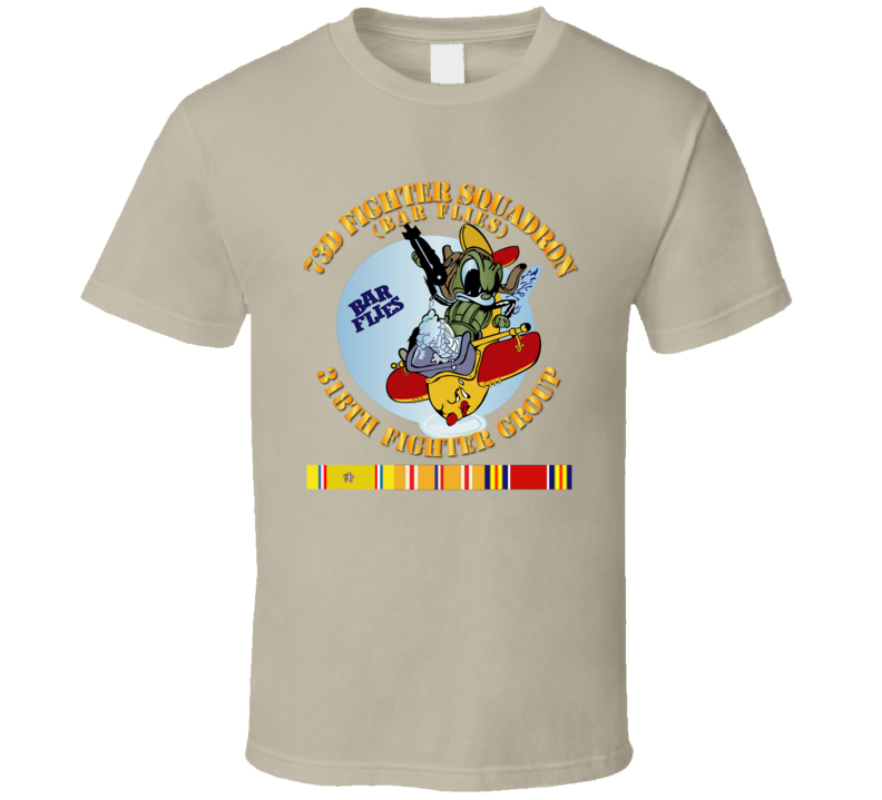 AAC - 73d Fighter Squadron - 318th Fighter Group - WWII w SVC - T-shirt