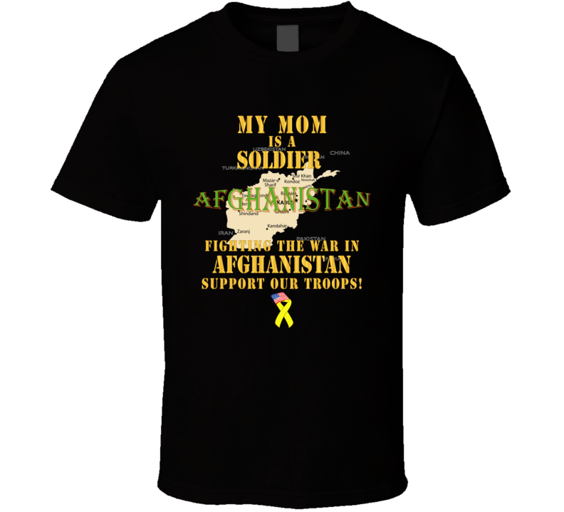 Army - My Mom Soldier Fighting War Afghan W Support Our Troops - T-shirt