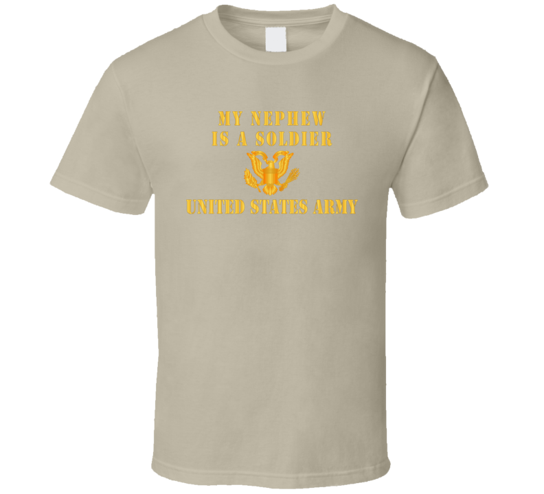 Army - My Nephew Is A Soldier T-shirt