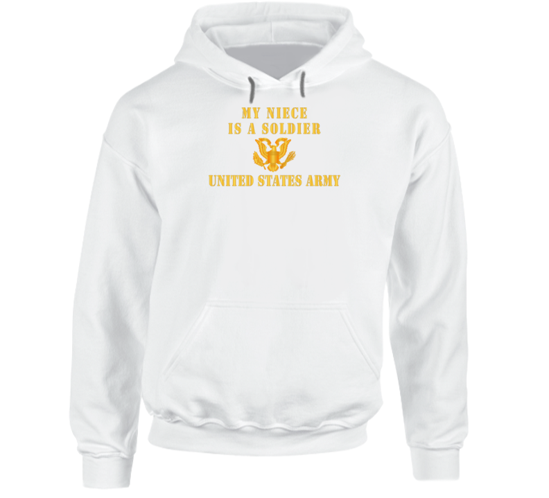 Army - My Niece Is A Soldier Hoodie