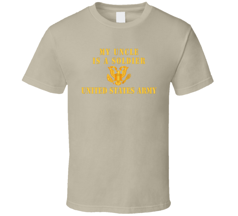 Army - My Uncle Is A Soldier T-shirt Army - My Uncle Is A Soldier T-shirt