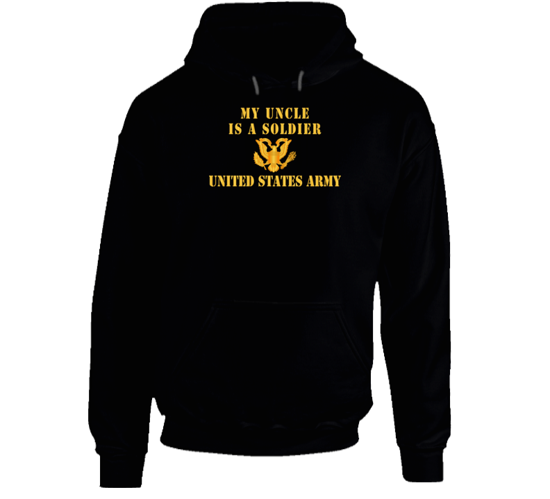 Army - My Uncle Is A Soldier Hoodie