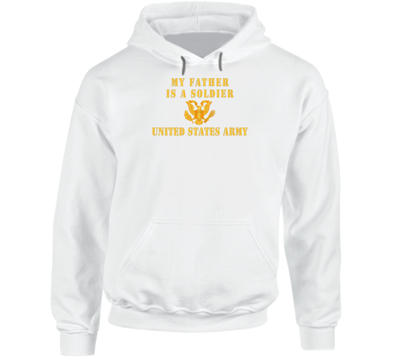 Army - My Father Is A Soldier Hoodie