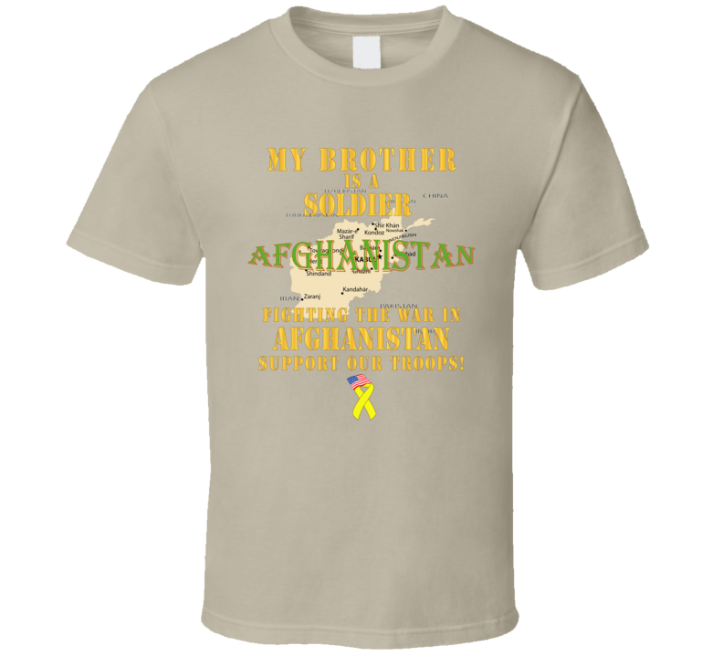 Army - My Brother Soldier Fighting War Afghan W Support Our Troops T-shirt