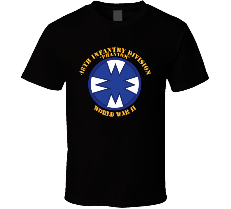 Army - 48th Infantry Division - Phantom - Wwii - T-shirt