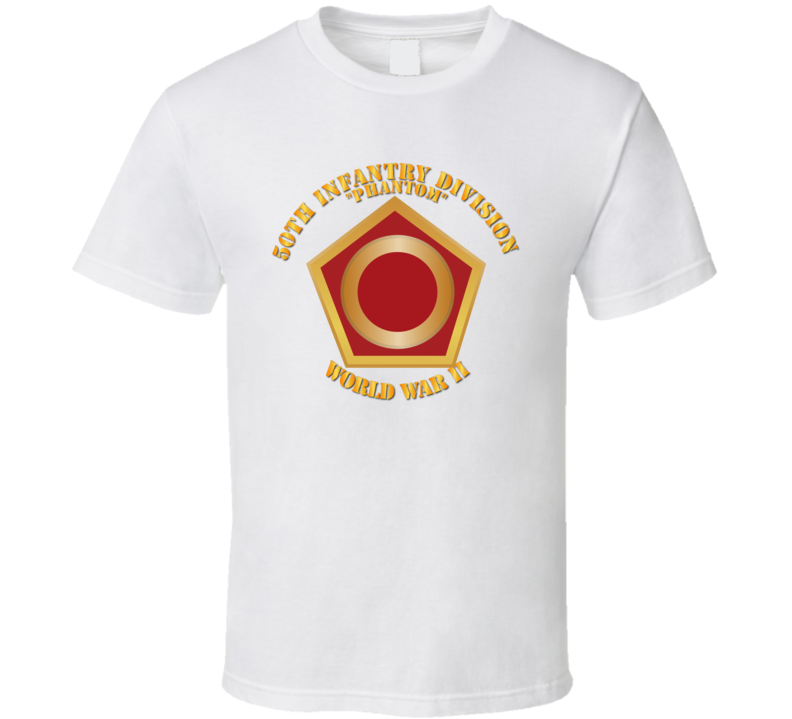 Army - 50th Infantry Division - Phantom - Wwii - T-shirt