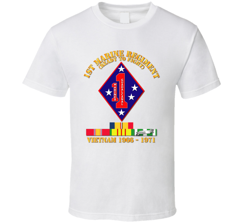 Army - 1st Marine Regiment - Vietnam 1966 - 1971 W Vn Svc Car T Shirt