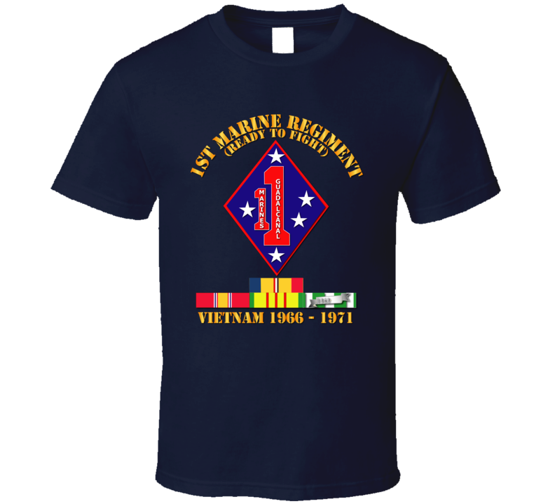 Army - 1st Marine Regiment - Vietnam 1966 - 1971 W Vn Svc Car T Shirt