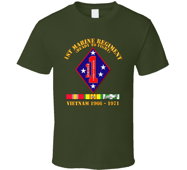 Army - 1st Marine Regiment - Vietnam 1966 - 1971 W Vn Svc T Shirt