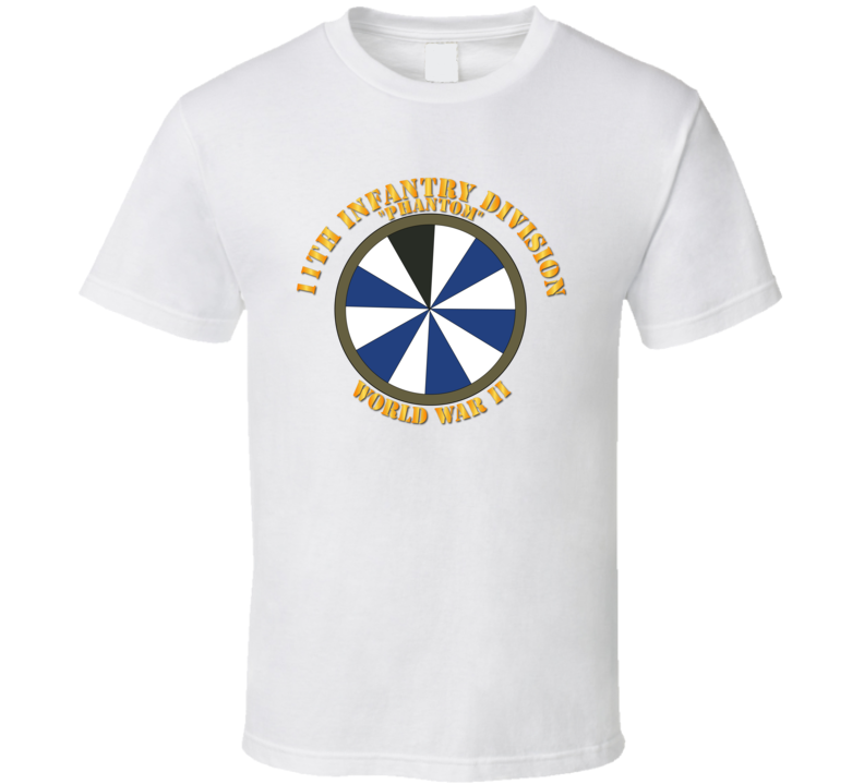 Army - 11th Infantry Division - Phantom - Wwii T-shirt