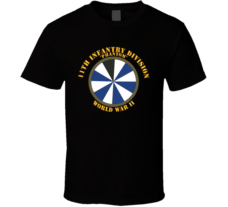 Army - 11th Infantry Division - Phantom - Wwii T-shirt
