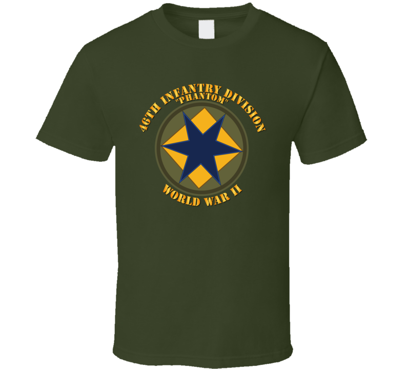 Army - 46th Infantry Division - Phantom - Wwii T-shirt