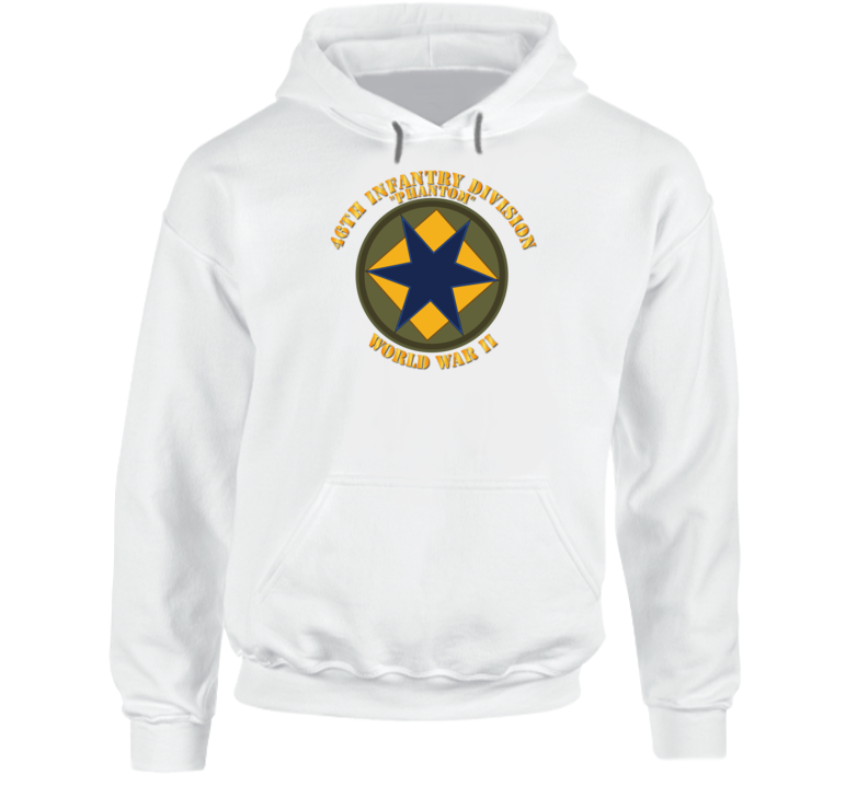 Army - 46th Infantry Division - Phantom - Wwii Hoodie