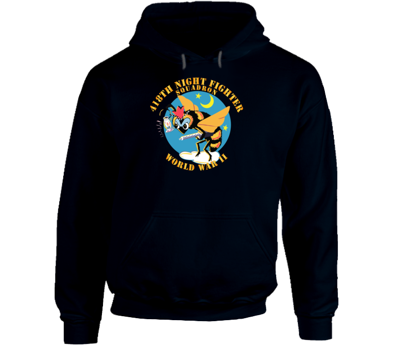 Aac - 418th Night Fighter Squadron - Wwii  Hoodie