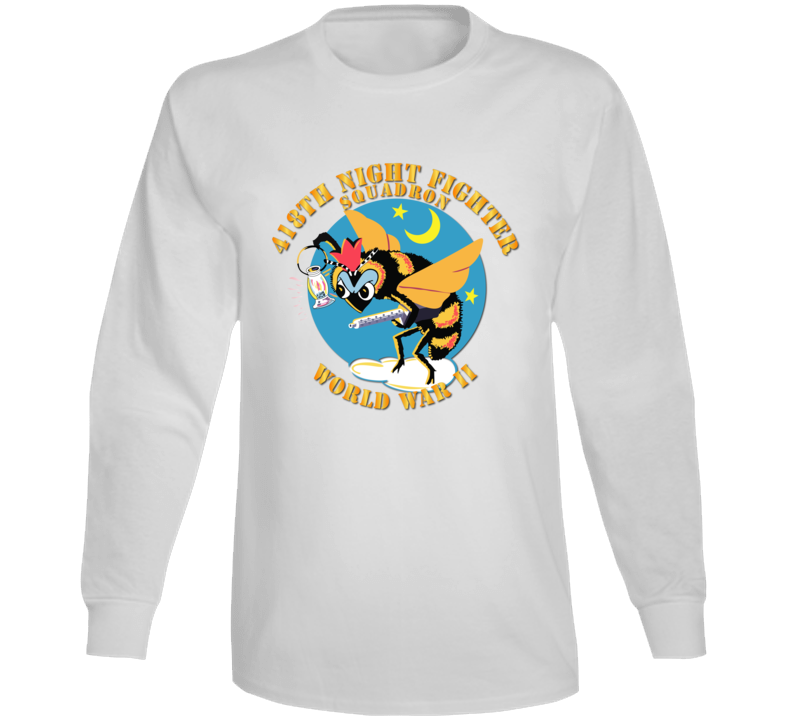 Aac - 418th Night Fighter Squadron - Wwii  Long Sleeve