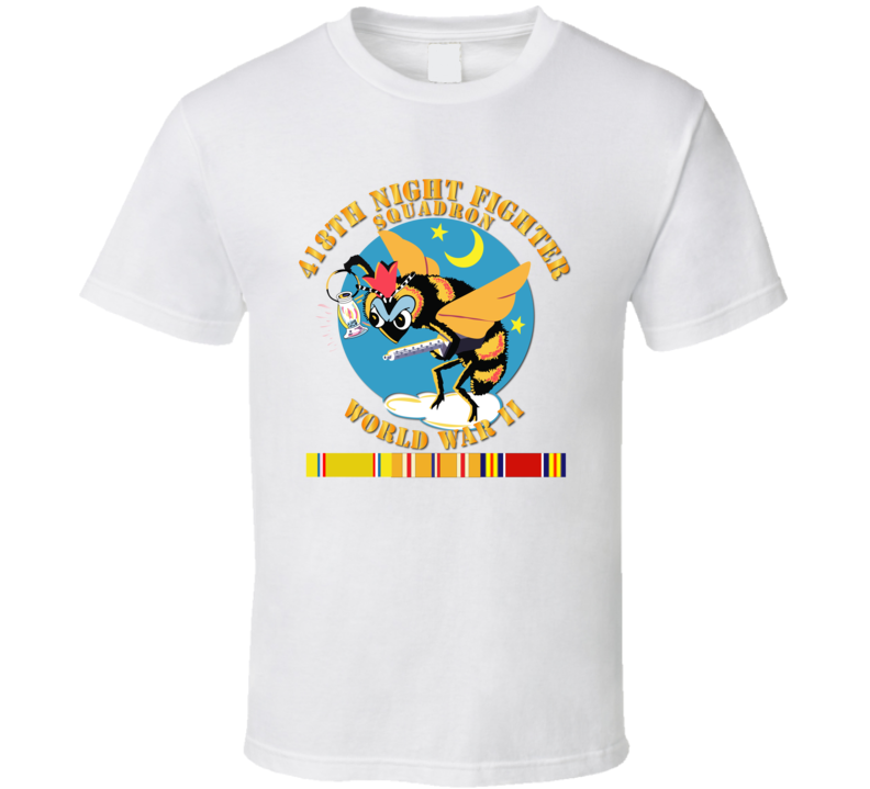 Aac - 418th Night Fighter Squadron - Wwii W Svc T Shirt