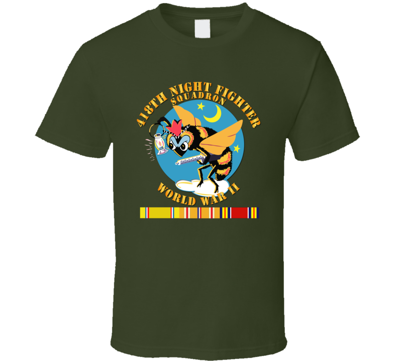 Aac - 418th Night Fighter Squadron - Wwii W Svc T Shirt