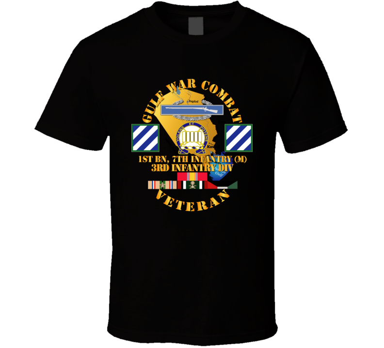 Army - Gulf War Combat Infantry Vet W 1st Bn 7th Inf - 3rd Id Ssi - T-shirt