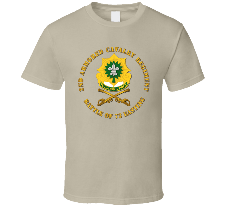 Army - 2nd Armored Cavalry Regiment Dui - Battle Of 73 Easting T-shirt
