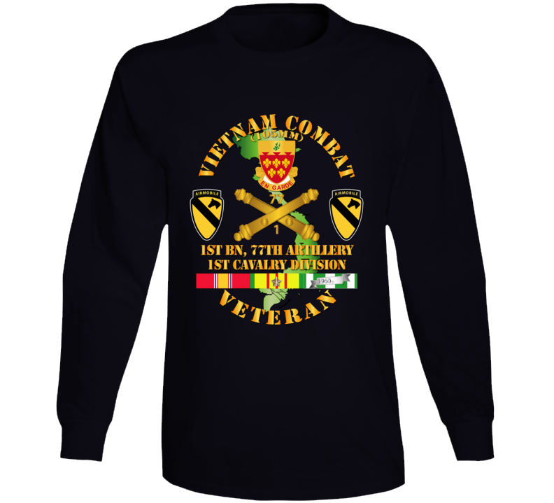 Army - Vietnam Combat Veteran W 1st Bn 77th Artillery Dui - 1st Cav Div - V1 Long Sleeve