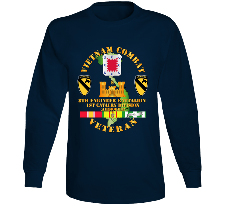 Army - Vietnam Combat Cavalry Veteran W 8th Engineer Bn - 1st Cav Div Long Sleeve