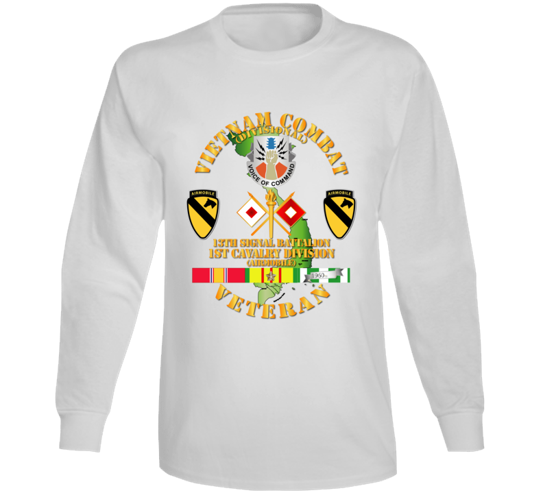 Army - Vietnam Combat Veteran W 13 Signal Battalion Dui - 1st Cav Div Long Sleeve