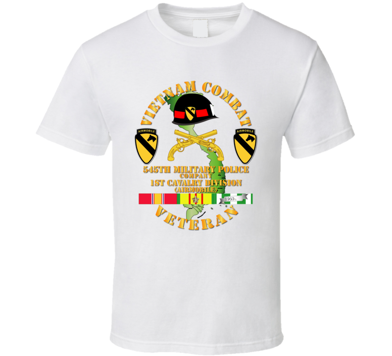 Army - Vietnam Combat Cavalry Veteran W 545th Military Police Co - 1st Cav Div T-shirt