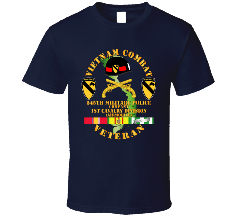 Army - Vietnam Combat Cavalry Veteran W 545th Military Police Co - 1st Cav Div T-shirt