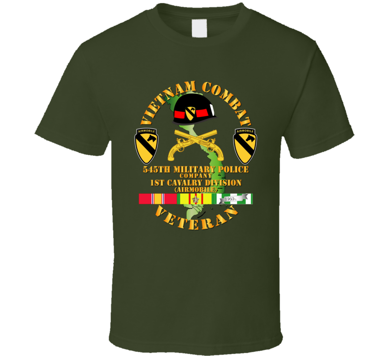 Army - Vietnam Combat Cavalry Veteran W 545th Military Police Co - 1st Cav Div T-shirt