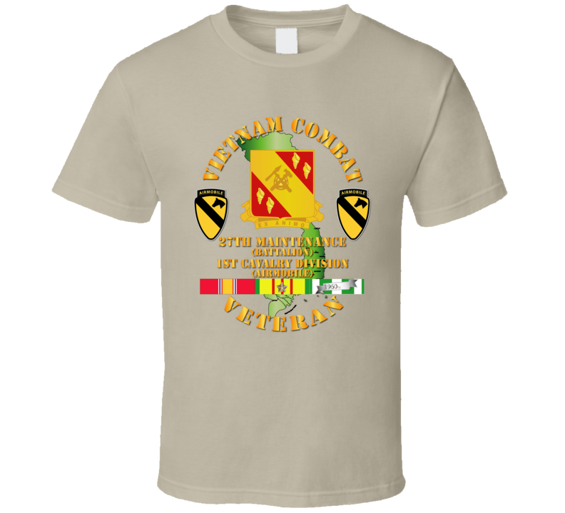 Army - Vietnam Combat Cavalry Veteran W 27th Maint Bn - 1st Cav Div T Shirt