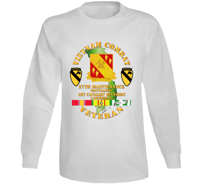 Army - Vietnam Combat Cavalry Veteran W 27th Maint Bn - 1st Cav Div Long Sleeve