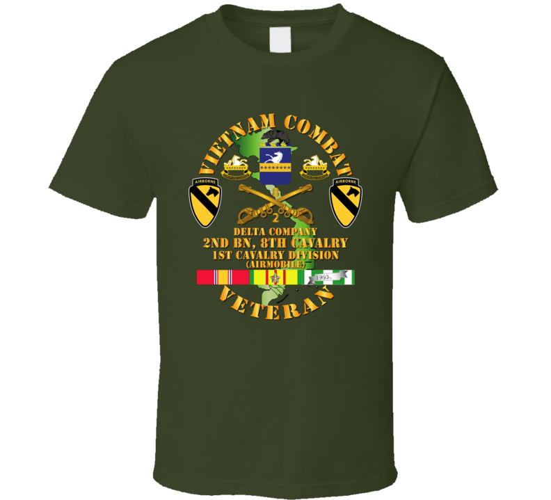  Army - Vietnam Combat Cavalry Veteran W Delta Company - 2nd Bn 8th Cav Coa - 1st Cav Div Abn T Shirt