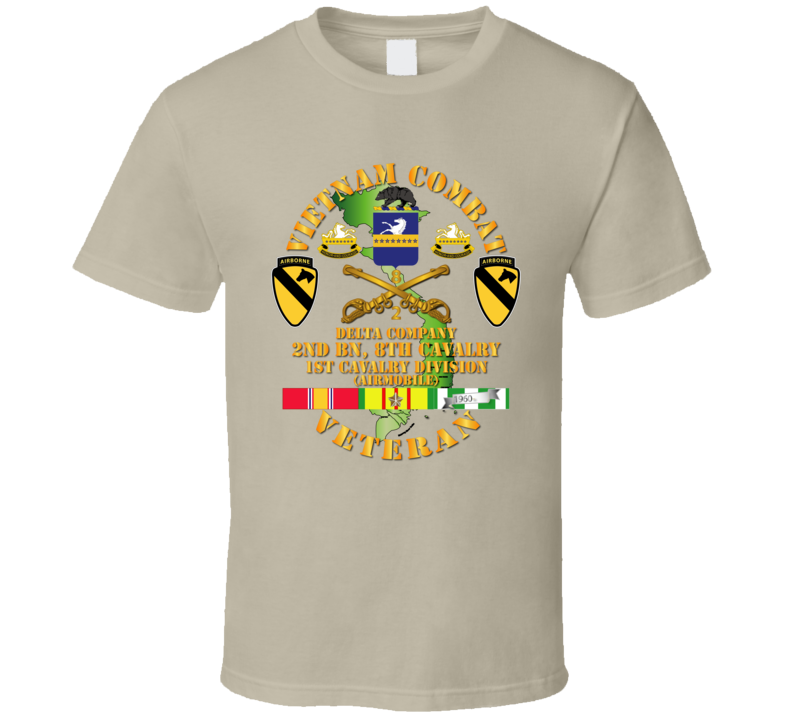  Army - Vietnam Combat Cavalry Veteran W Delta Company - 2nd Bn 8th Cav Coa - 1st Cav Div Abn T Shirt