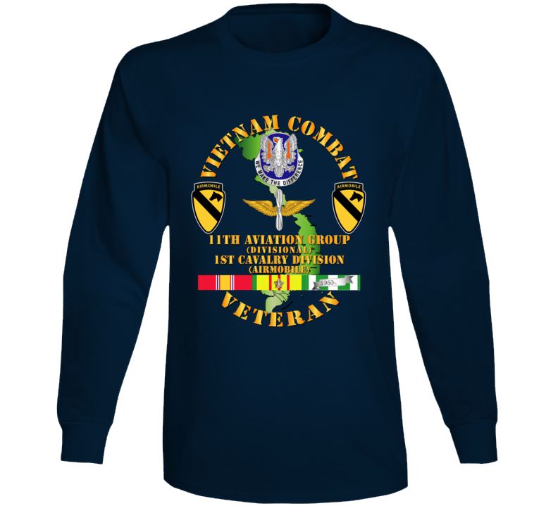 Army - Vietnam Combat Cavalry Veteran W 11th Aviation Group - 1st Cav Div Long Sleeve