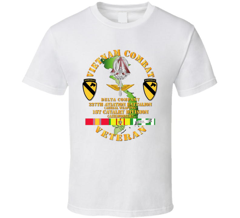 Army - Vietnam Combat Cavalry Veteran W D Co - Wpns - 227th Avn Bn - 1st Cav Div - T-shirt