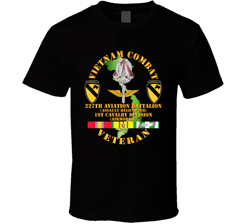Army - Vietnam Combat Cavalry Veteran w 227th Aviation Bn - 1st Cav Div - T-Shirt