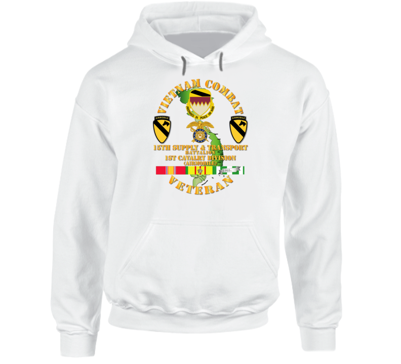 Army - Vietnam Combat Cavalry Veteran W 15th Supply & Transport Bn - 1st Cav Div Hoodie