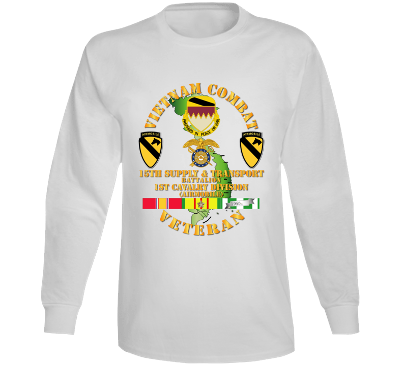 Army - Vietnam Combat Cavalry Veteran W 15th Supply & Transport Bn - 1st Cav Div Long Sleeve